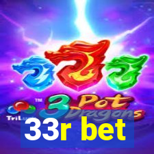 33r bet